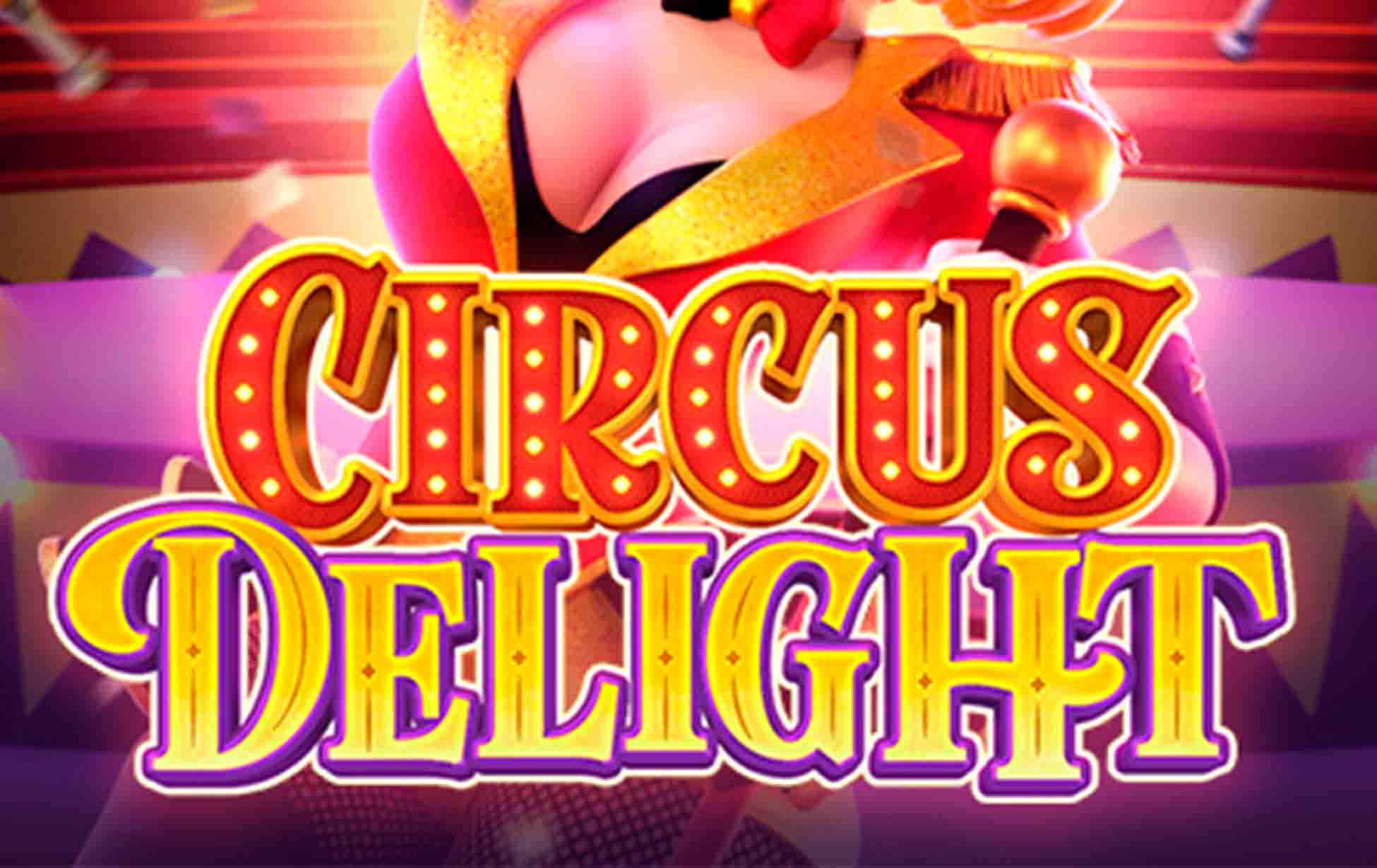 Circus Delight, PG Slots, caça-níqueis online, diversão, apostas, circo, jogos de cassino